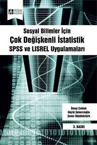 Sosyal Bilimler İçin Çok Değişkenli İstatistik; SPSS ve LISREL Uygulamaları - 1