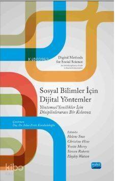 Sosyal Bilimler İçin Dijital Yöntemler; Yöntemsel Yenilikler için Disiplinlerarası Bir Kılavuzu - 1