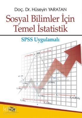 Sosyal Bilimler için Temel İstatistik; SPSS Uygulamalı - 1