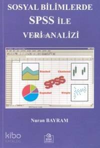 Sosyal Bilimler SPSS İle Veri Analizi - 1