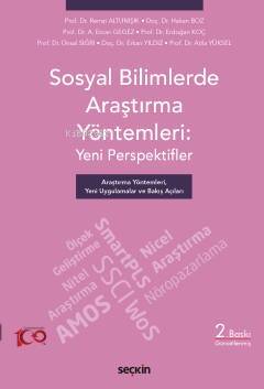 Sosyal Bilimlerde Araştırma Yöntemleri: Yeni Perspektifler;Araştırma Yöntemleri, Yeni Uygulamalar ve Bakış Açıları - 1