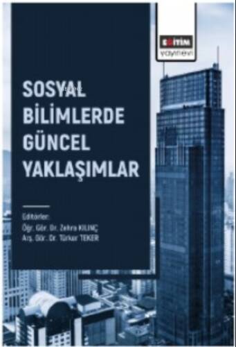 Sosyal Bilimlerde Güncel Yaklaşımlar - 1