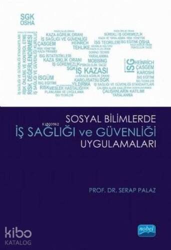 Sosyal Bilimlerde İş Sağlığı ve Güvenliği Uygulamaları - 1