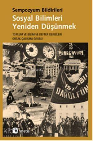 Sosyal Bilimleri Yeniden Düşünmek - 1