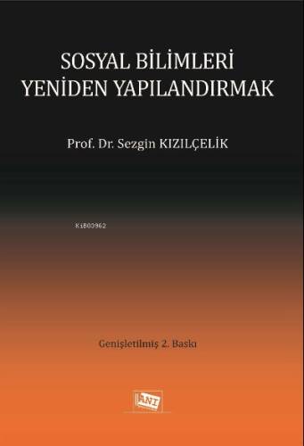 Sosyal Bilimleri Yeniden Yapılandırmak - 1