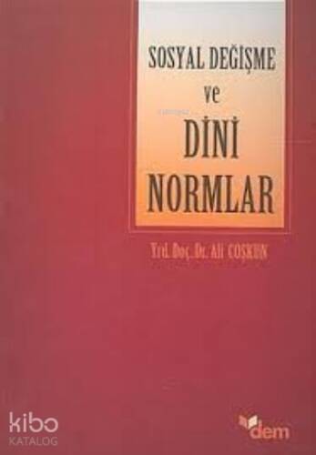 Sosyal Değişme ve Dini Normlar - 1