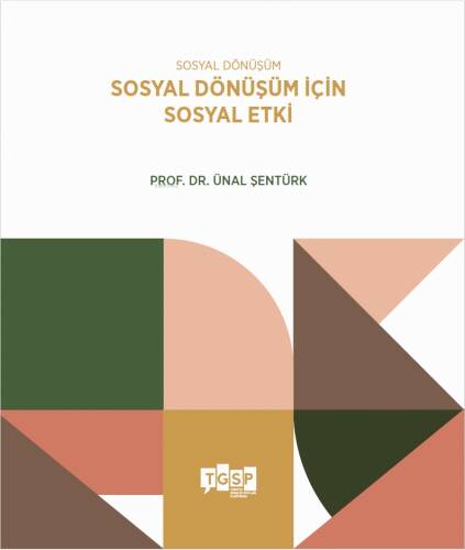 Sosyal Dönüşüm - Sosyal Dönüşüm İçin Sosyal Etki - 1