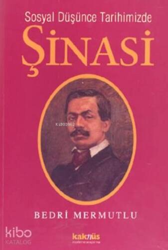 Sosyal Düşünce Tarihimizde Şinasi - 1