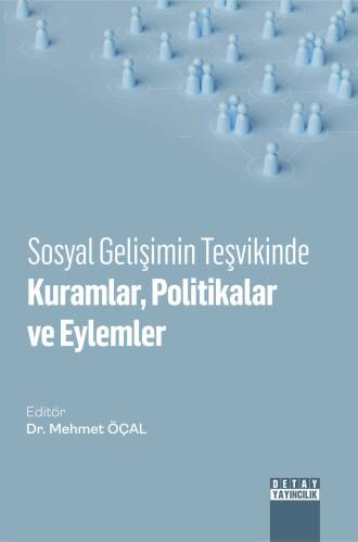 Sosyal Gelişimin Teşvikinde Kuramlar, Politikalar Ve Eylemler - 1