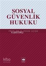 Sosyal Güvenlik Hukuku - 1