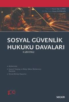 Sosyal Güvenlik Hukuku Davaları - 1