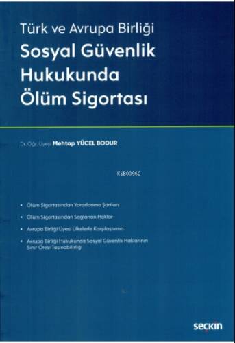 Sosyal Güvenlik Hukukunda Ölüm Sigortası - 1