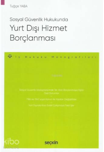 Sosyal Güvenlik Hukukunda Yurt Dışı Hizmet Borçlanması - 1