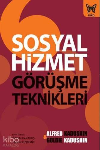 Sosyal Hizmet Görüşme Teknikleri - 1