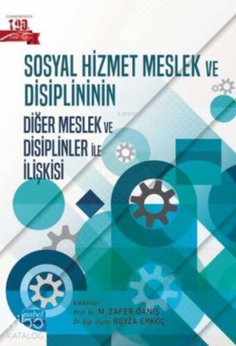 Sosyal Hizmet Meslek ve Disiplininin Diğer Meslek ve Disiplinler ile İlişkisi - 1