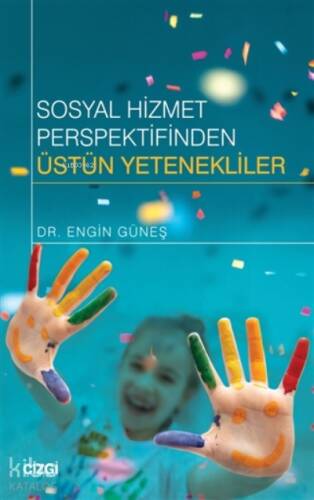 Sosyal Hizmet Perspektifinden Üstün Yetenekliler - 1