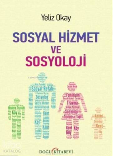 Sosyal Hizmet ve Sosyoloji - 1