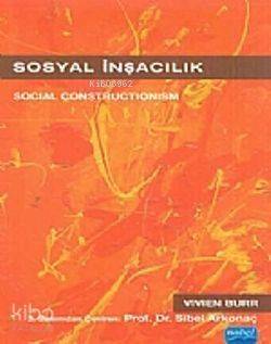 Sosyal İnşacılık; (Social Constructionism) - 1