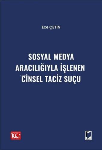 Sosyal Medya Aracılığıyla İşlenen Cinsel Taciz Suçu - 1