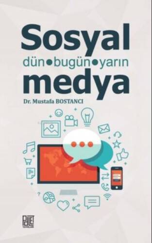 Sosyal Medya - Dün Bugün Yarın - 1