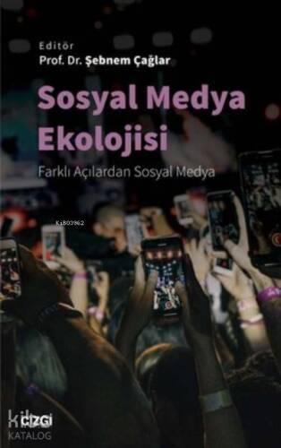 Sosyal Medya Ekolojisi Farklı Açılardan Sosyal Medya - 1