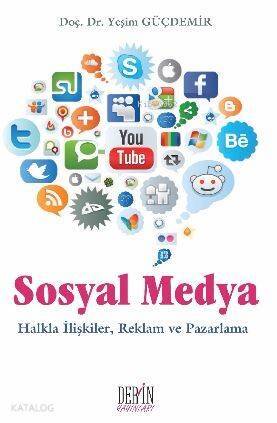 Sosyal Medya Halkla İlişkiler, Reklam ve Pazarlama - 1