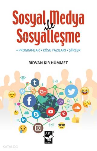 Sosyal Medya İle Sosyalleşme ;Programlar - Köşe Yazıları - Şiirler - 1