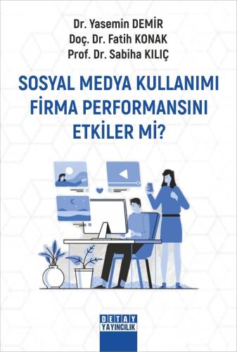 Sosyal Medya Kullanımı Firma Performansını Etkiler Mi? - 1