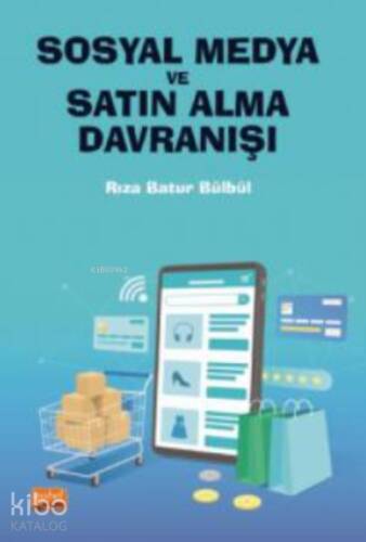 Sosyal Medya Ve Satın Alma Davranışı - 1