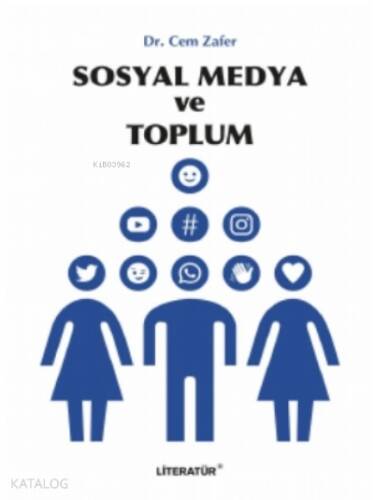 Sosyal Medya ve Toplum - 1