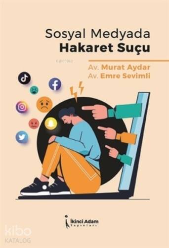 Sosyal Medyada Hakaret Suçu - 1