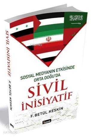 Sosyal Medyanın Etkisinde Orta Doğu'da Sivil İnisiyatif - 1