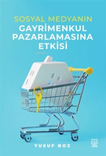 Sosyal Medyanın Gayrimenkul Pazarlamasına Etkisi - 1