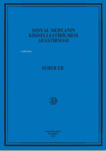 Sosyal Medyanın Kişiselleştirilmesi Araştırması - 1