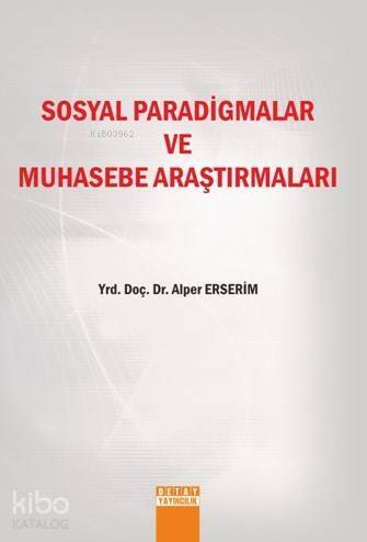 Sosyal Paradigmalar Ve Muhasebe Araşırmaları - 1