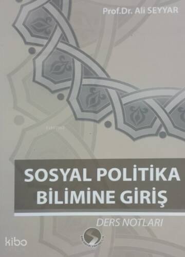 Sosyal Politika Bilimine Giriş Ders Notları - 1