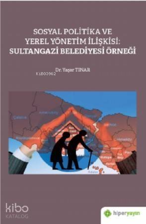 Sosyal Politika ve Yerel Yönetim İlişkisi: Sultangazi Belediyesi Örneği - 1