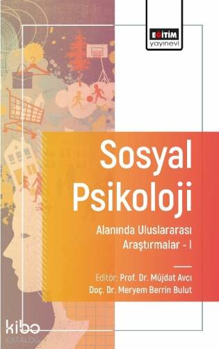 Sosyal Psikoloji Alanında Uluslararası Araştırmalar I - 1