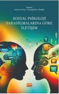 Sosyal Psikoloji Paradigmalarına Göre İletişim - 1