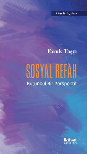 Sosyal Refah - Bütüncül Bir Perspektif - 1