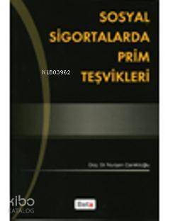 Sosyal Sigortalarda Prim Teşvikleri - 1