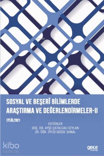 Sosyal ve Beşerî Bilimlerde Araştırma ve Değerlendirmeler-II Eylül 2021 - 1