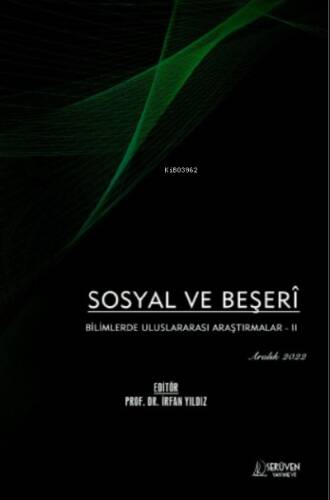 Sosyal ve Beşerî Bilimlerde Uluslararası Araştırmalar - II / Aralık 2022 - 1