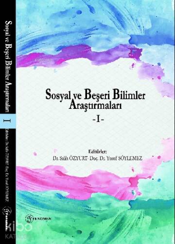 Sosyal ve Beşeri Bilimler Araştırmaları - I - 1