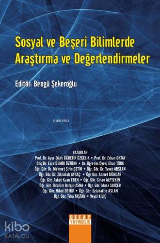 Sosyal ve Beşeri Bilimlerde Araştırma ve Değerlendirmeler - 1