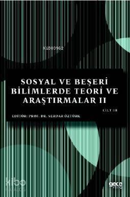 Sosyal ve Beşeri Bilimlerde Teori ve Araştırmalar 2 Cilt 3 - 1