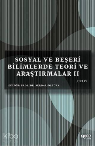 Sosyal ve Beşeri Bilimlerde Teori ve Araştırmalar II Cilt 4 - 1