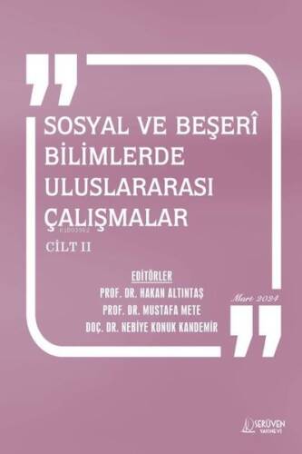 Sosyal ve Beşeri Bilimlerde Uluslararası Çalışmalar Cilt 2 - Mart 2024 - 1