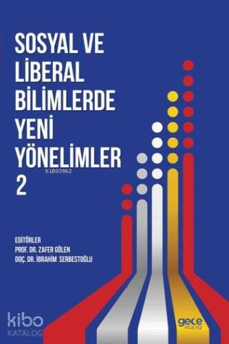 Sosyal ve Liberal Bilimlerde Yeni Yönelimler 2 - 1