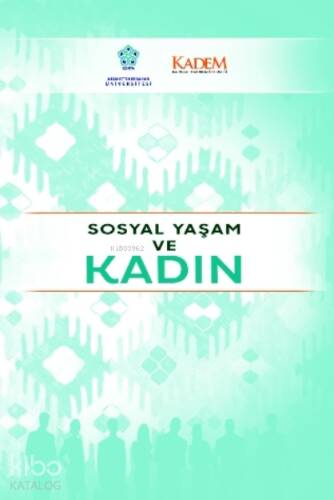 Sosyal Yaşam ve Kadın - 1